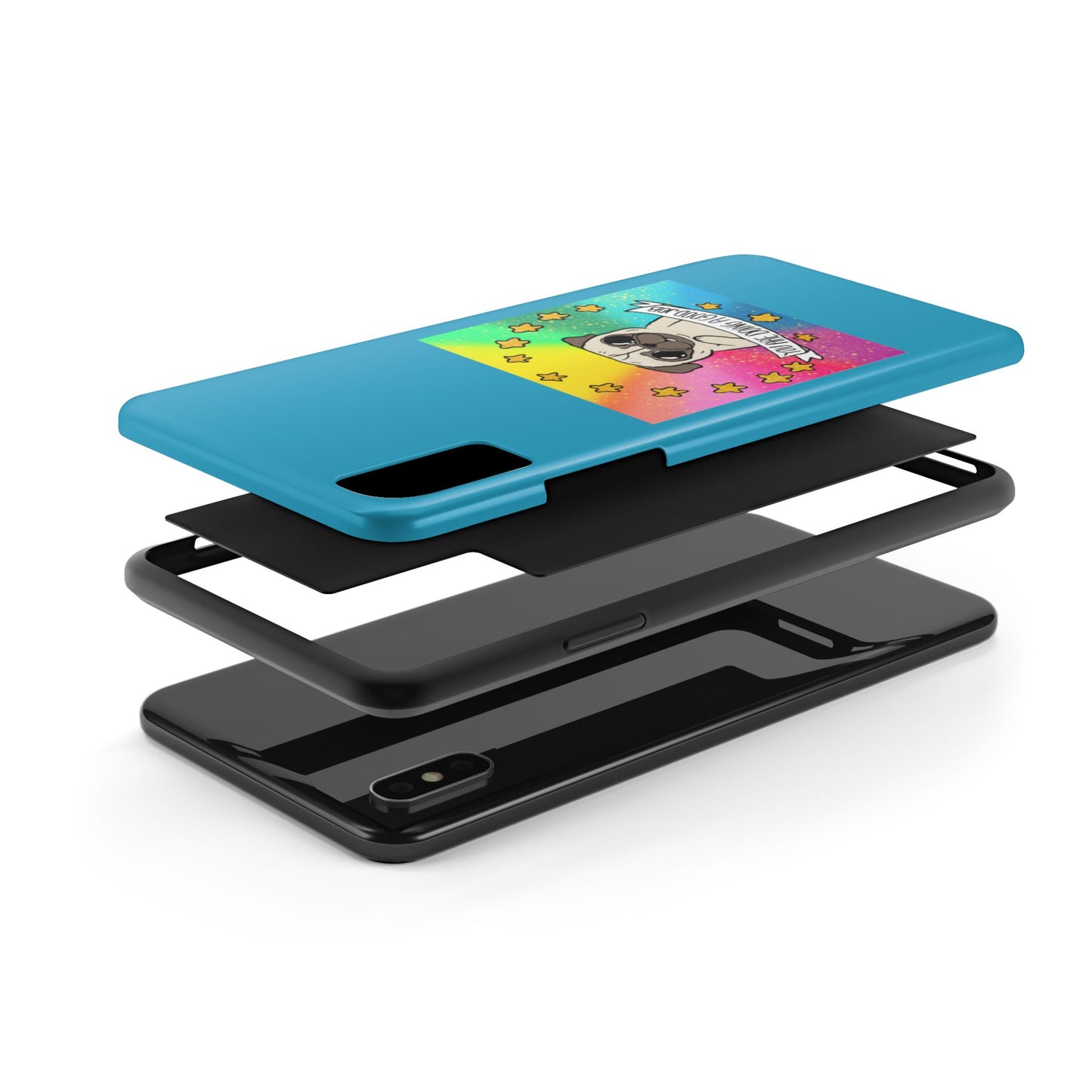 Colorful Pug Tough Phone Case - "You Are Doing a Good Job"