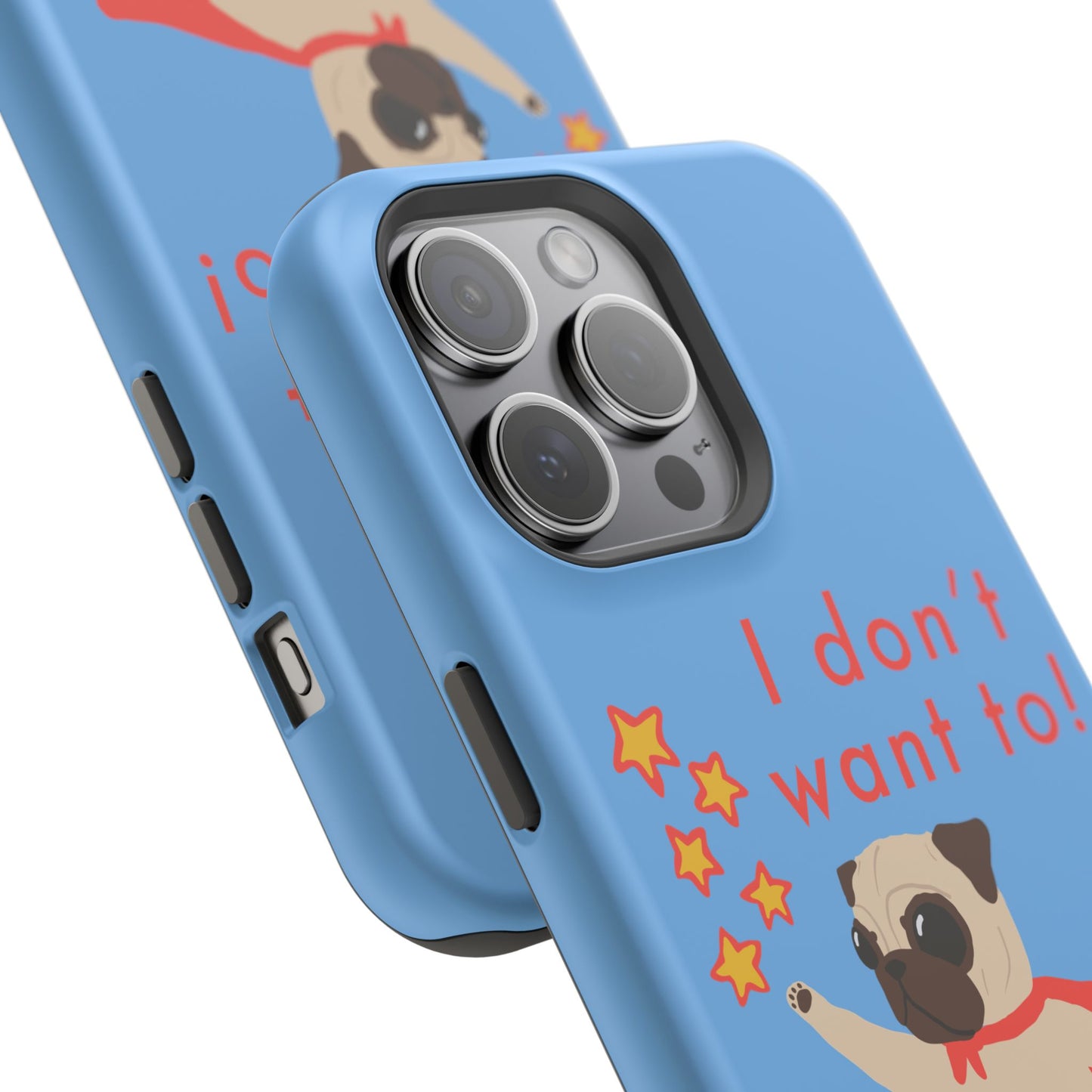 Superhero Pug Magnetic Tough Case - "I Don't Want To!"