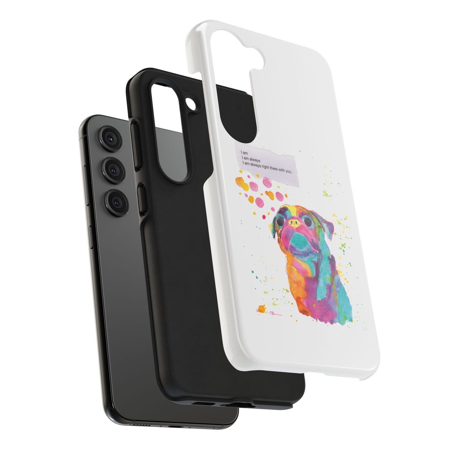 Colorful Pug Art Tough Phone Case – I Am Always Right There with You