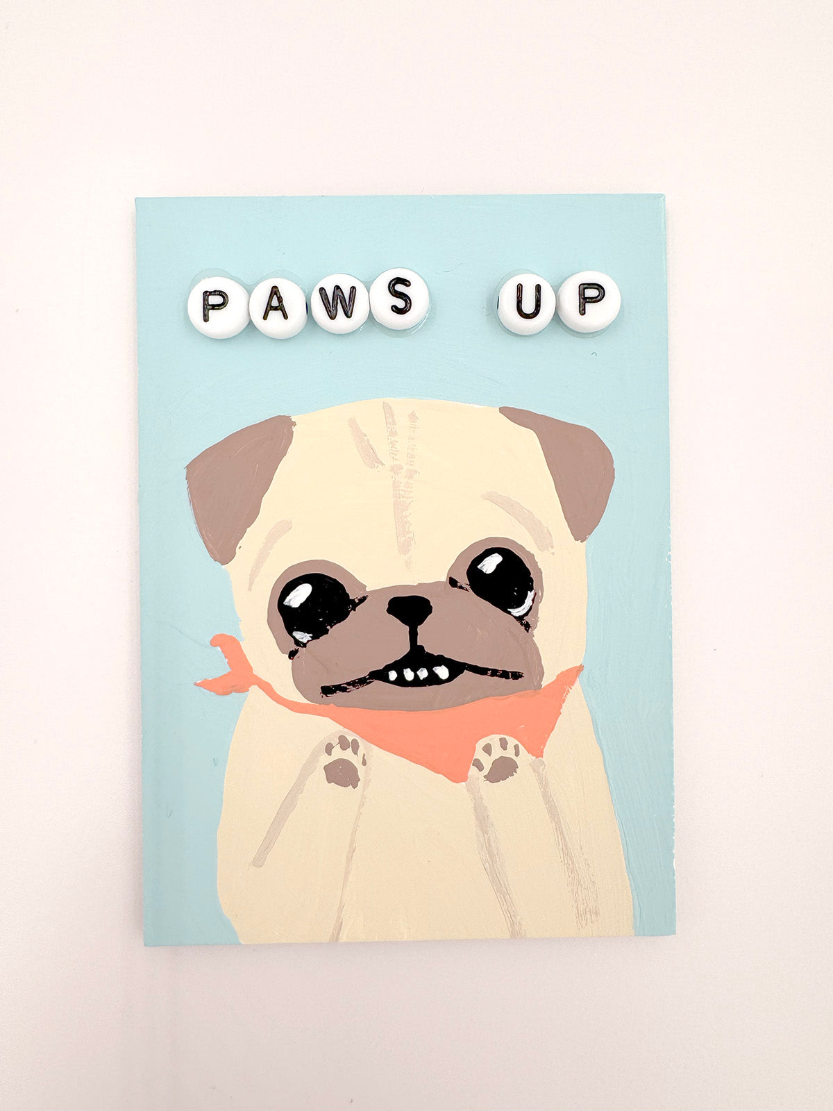 Paws Up - Original Pug Painting - 100 Paintings Unleashed no. 49