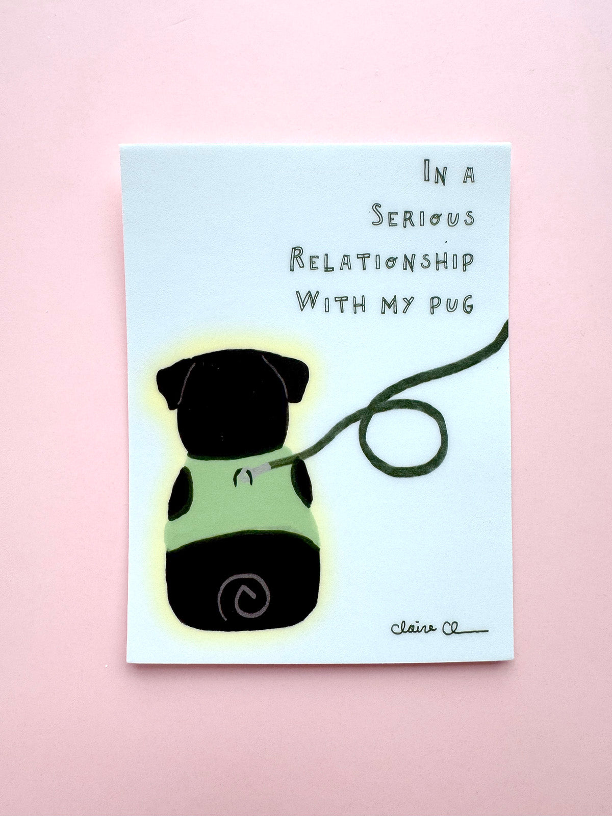 In A Serious Relationship With My Pug - Funny Black Pug Vinyl Sticker