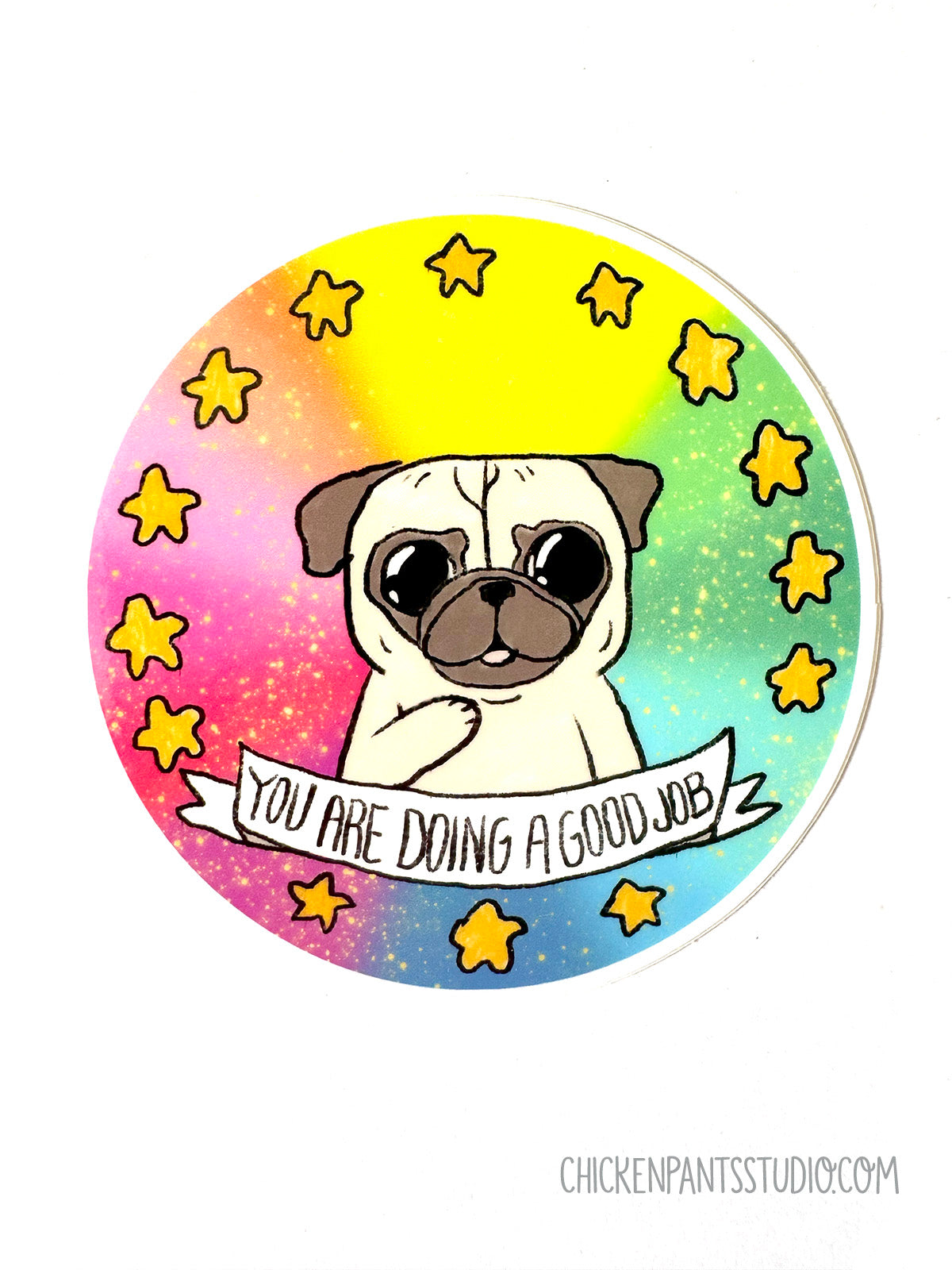You Are Doing A Good Job - Pug Vinyl Sticker