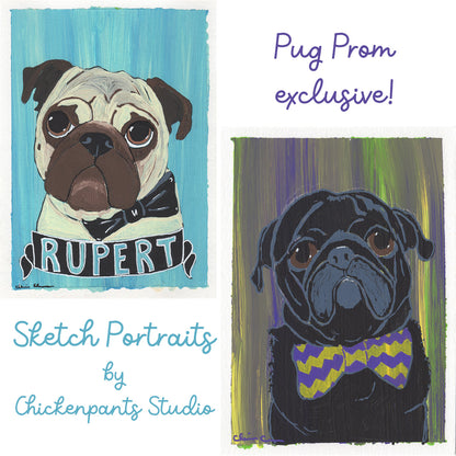 Pug Prom Exclusive! Custom Sketch Portrait