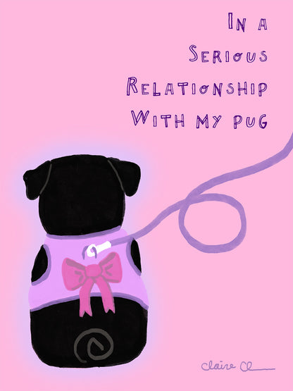 In A Serious Relationship With My Pug - Funny Black Pug Vinyl Sticker