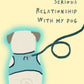 In A Serious Relationship With My Pug - Funny Pug Vinyl Sticker