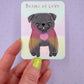 Beams Of Love - Sweet Black Pug Vinyl Sticker