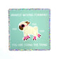 Bravely Moving Forward - You Are Doing The Thing - Holographic Pug Vinyl Sticker