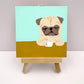 Cafe - Original Pug Painting - 100 Paintings Unleashed no. 54