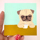 Cafe - Original Pug Painting - 100 Paintings Unleashed no. 54
