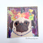 Desert Flower Crown Pug - Pug Vinyl Sticker - Pug With Flower Crown