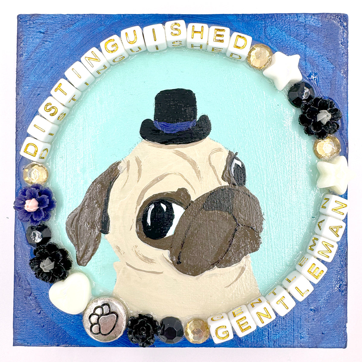 Distinguished Gentleman - Original Pug Painting - 100 Paintings Unleashed no. 8