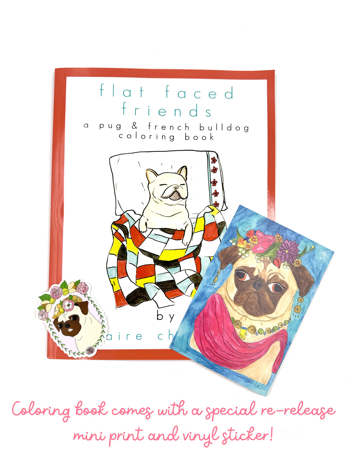 Special Limited Re-Release! Flat Faced Friends - Pug Adult Coloring Book - Signed - With Bonuses!
