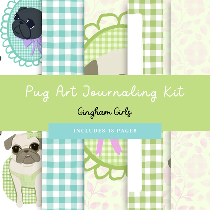 Gingham Girls Pug Art Journaling Kit -  Printable Instant Download
