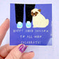 Happy Shed Season To All Who Celebrate! - Funny Pug Vinyl Sticker