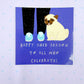 Happy Shed Season To All Who Celebrate! - Funny Pug Vinyl Sticker