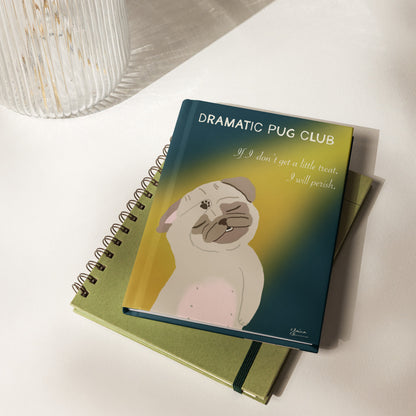 Dramatic Pug Club Hardcover Blank Journal