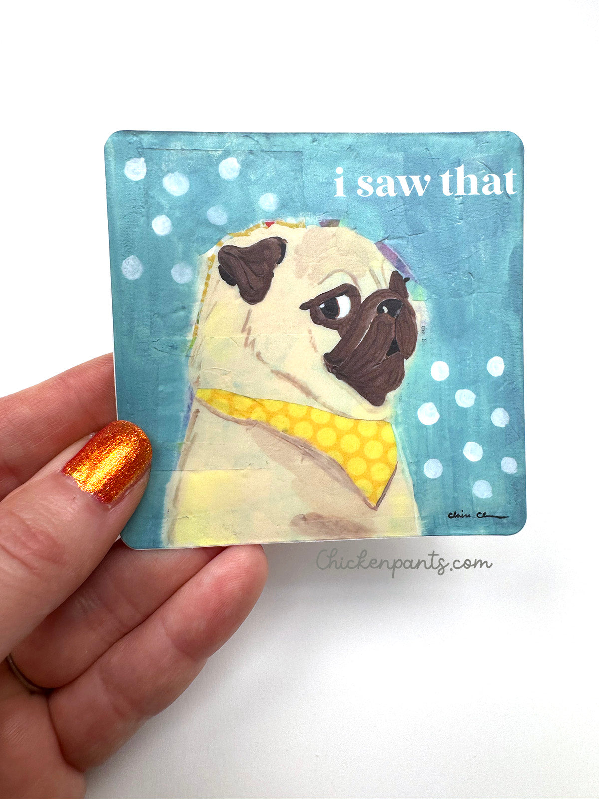 I Saw That - Pug Vinyl Sticker - Pug With Side Eye