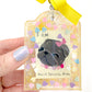 Pug Bag Charm - Most Special Girl (Black Pug)