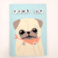 Paws Up - Original Pug Painting - 100 Paintings Unleashed no. 49