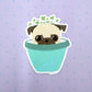 Planter Pug - Fawn Pug - Cute Pug Vinyl Sticker