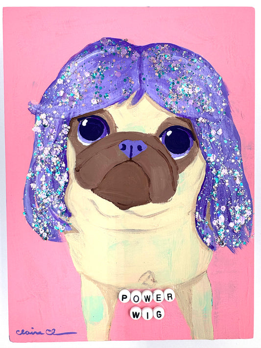 Power Wig - Original Pug Painting - 100 Paintings Unleashed no. 16