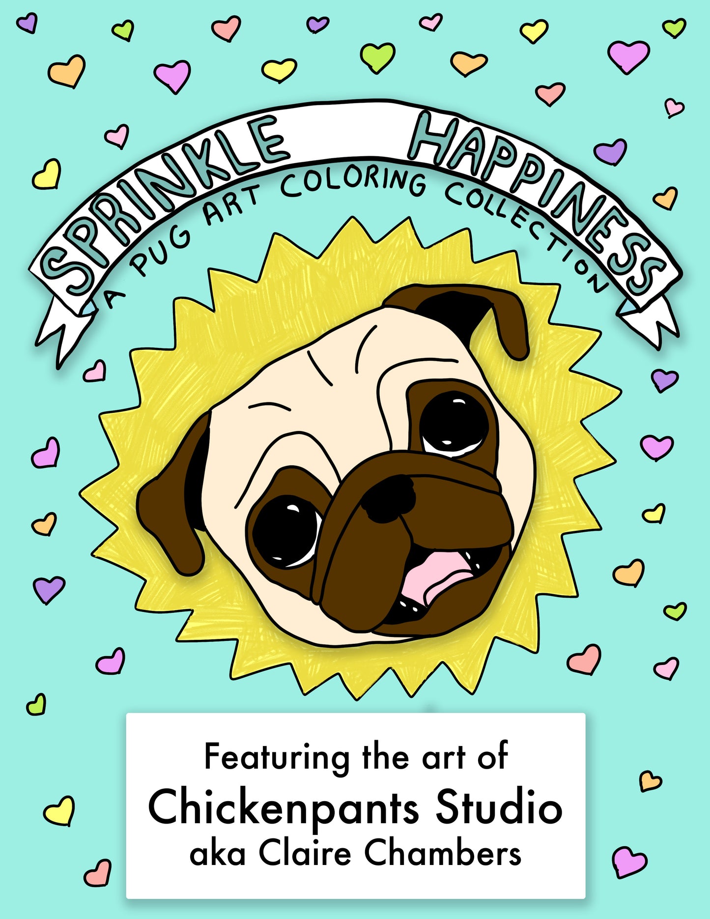 Sprinkle Happiness - Instantly Downloadable Printable Pug Art Coloring Book