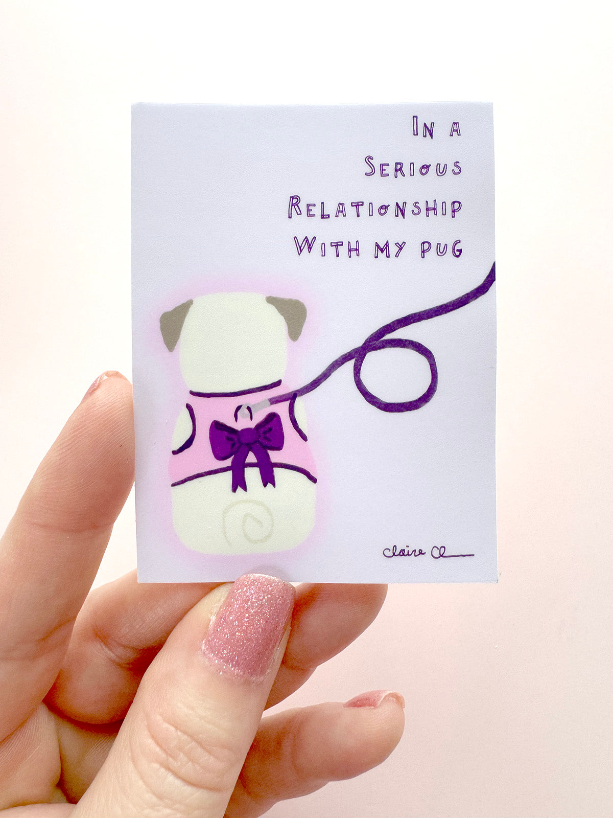In A Serious Relationship With My Pug - Funny Pug Vinyl Sticker