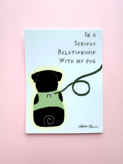 In A Serious Relationship With My Pug - Funny Black Pug Vinyl Sticker