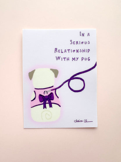 In A Serious Relationship With My Pug - Funny Pug Vinyl Sticker