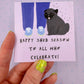 Happy Shed Season To All Who Celebrate! - Funny Black Pug Vinyl Sticker