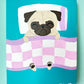 Sleeping In - Original Pug Painting