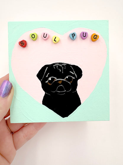 Soul Pug - Original Pug Painting - 100 Paintings Unleashed no. 60