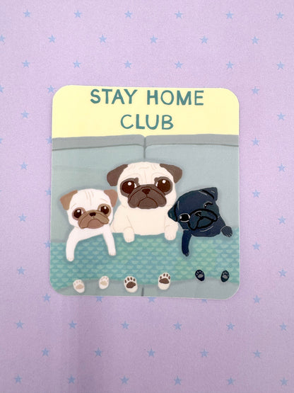 Stay Home Club - Weatherproof Pug Vinyl Sticker