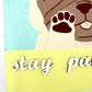 Stay Pawsitive - Original Pug Painting - 100 Paintings Unleashed no. 23