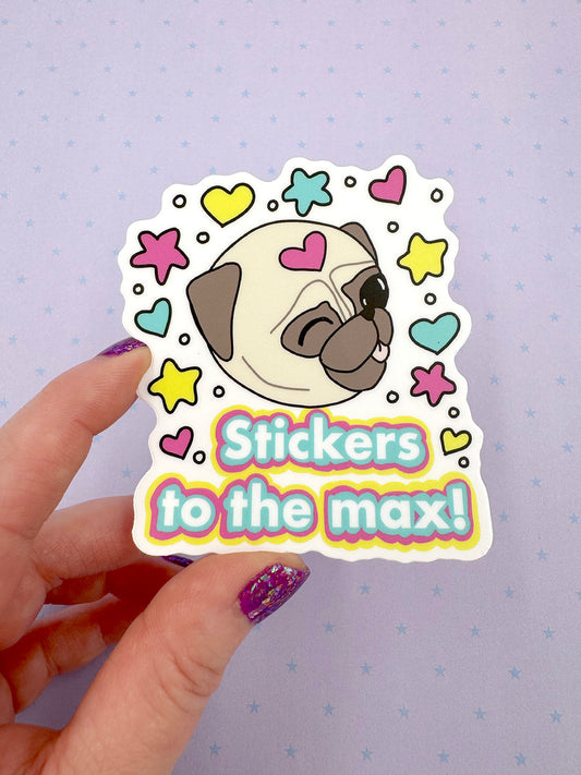Stickers To The Max! - Cute Pug Vinyl Sticker