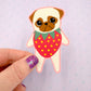 Strawberry Pug - Fawn Pug - Cute Pug Vinyl Sticker