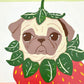 Strawberry Pug - Original Pug Painting - 100 Paintings Unleashed no. 21