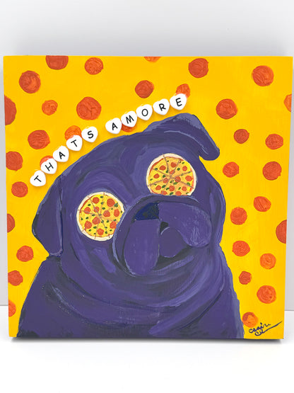 That's Amore! - Original Pug Painting - 100 Paintings Unleashed no. 6