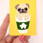 To Go - Original Pug Painting - 100 Paintings Unleashed no. 42