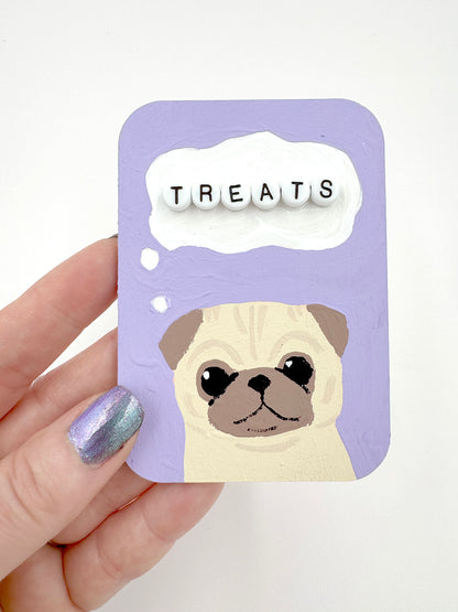 Treats - Original Pug Painting - 100 Paintings Unleashed no. 39