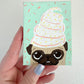 Whipped Cream Pug - 2025 Miniature Painting Collection - 46/50