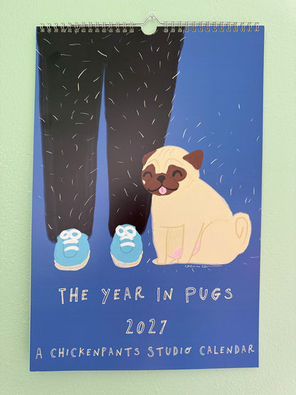 2027 The Year In Pugs Calendar – Featuring 12 Fan-Favorite Paintings by Chickenpants Studio - All Different From Last Year!
