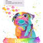 Personalized Always Right There With You -  Pug Art Print